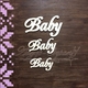 Чипборд Надпись Baby ДН4, 3эл.