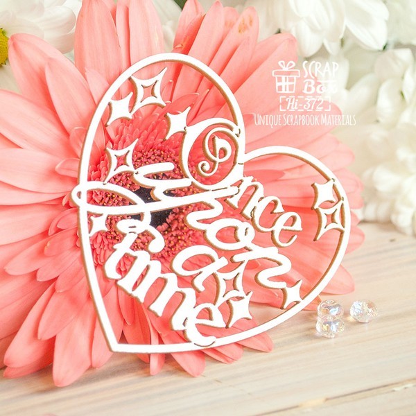 Чипборд Надпись Once upon a time в сердце Hi-372