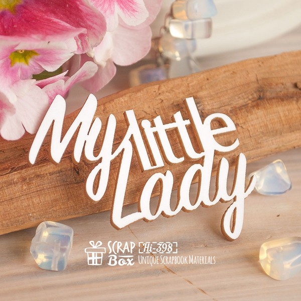 Чипборд My little lady Hi-398